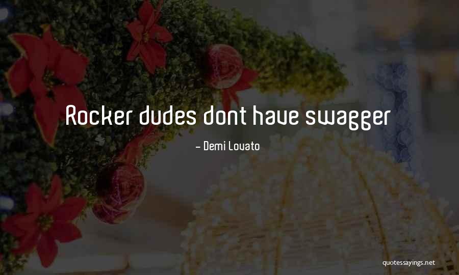 Dudes Quotes By Demi Lovato Dudes Quotes By Demi Lovato