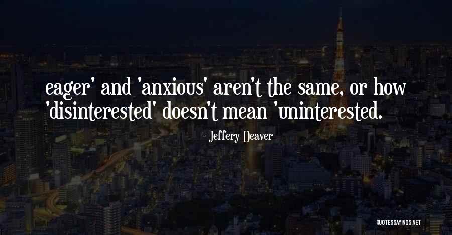 Dudevant Quotes By Jeffery Deaver Dudevant Quotes By Jeffery Deaver