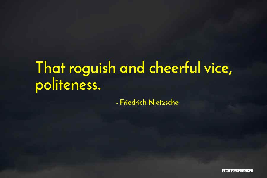 Dudgeon Jacks Quotes By Friedrich Nietzsche Dudgeon Jacks Quotes By Friedrich Nietzsche