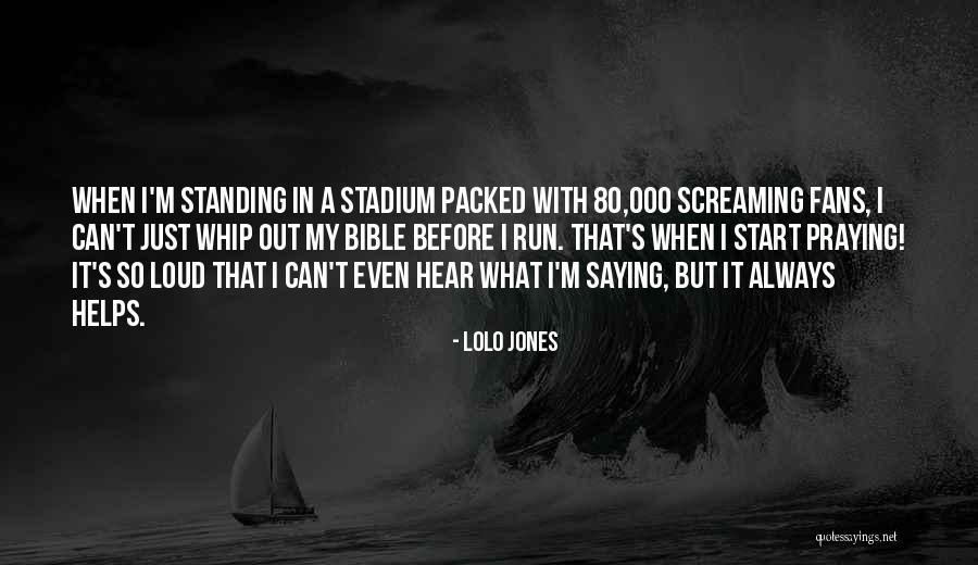 Dudgeon Jacks Quotes By Lolo Jones Dudgeon Jacks Quotes By Lolo Jones