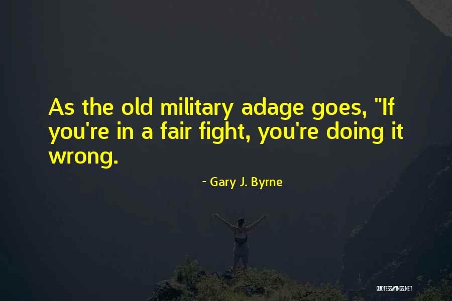 Dudgeon Monroe Quotes By Gary J. Byrne Dudgeon Monroe Quotes By Gary J. Byrne