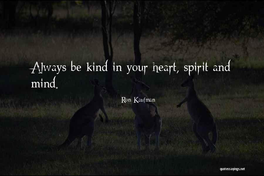 Dudhnath Tiwari Quotes By Ron Kaufman Dudhnath Tiwari Quotes By Ron Kaufman