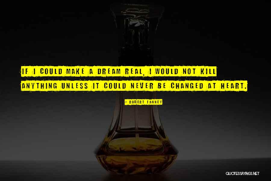 Dudics Quotes By Robert Fanney Dudics Quotes By Robert Fanney