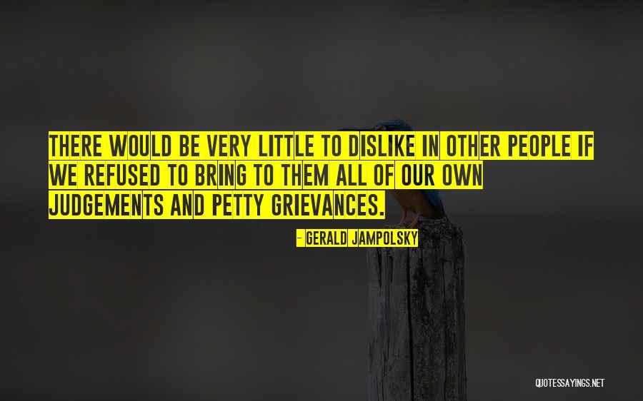 Dudjom Tersar Quotes By Gerald Jampolsky Dudjom Tersar Quotes By Gerald Jampolsky