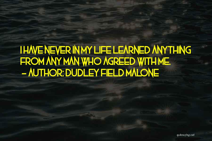 Dudley Field Malone Quotes 1021808