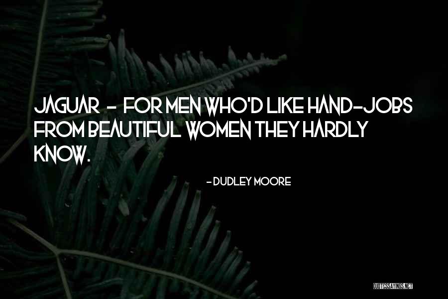 Dudley Moore Quotes 1058038