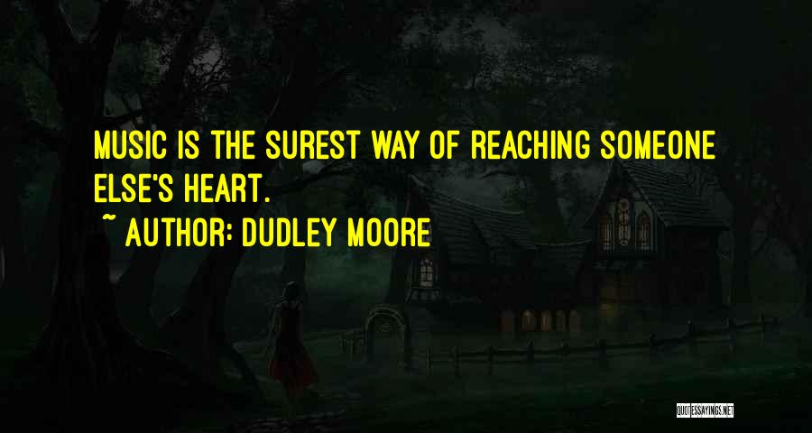 Dudley Moore Quotes 1278267