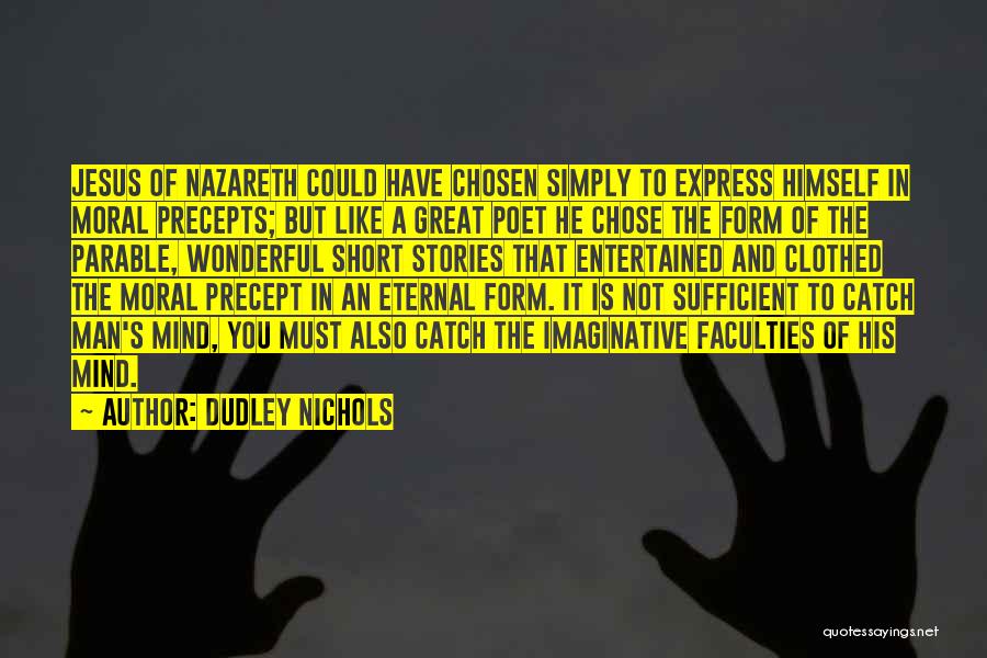 Dudley Nichols Quotes 2130020