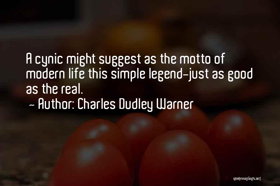 Dudley Quotes By Charles Dudley Warner