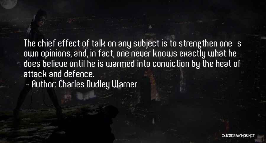 Dudley Quotes By Charles Dudley Warner