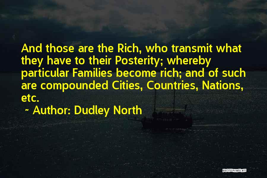 Dudley Quotes By Dudley North