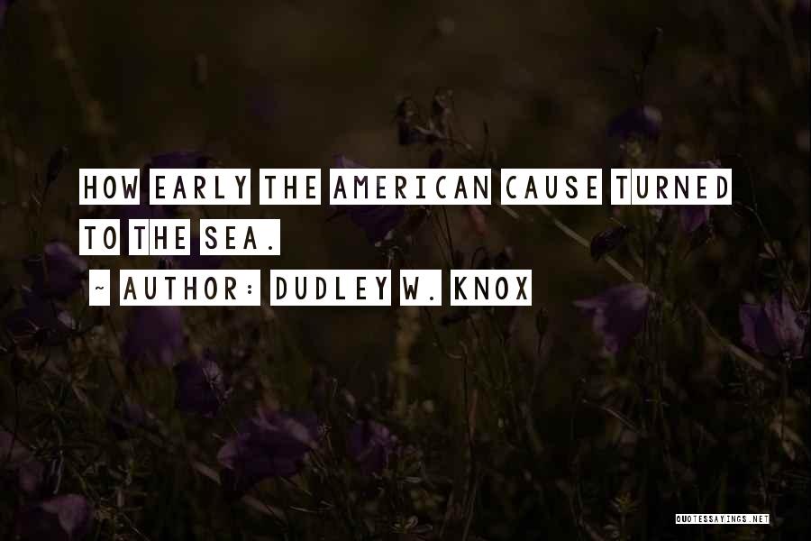Dudley W. Knox Quotes 253757