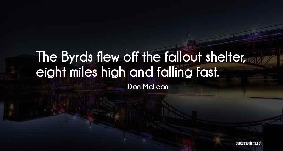 Dudney B Quotes By Don McLean Dudney B Quotes By Don McLean