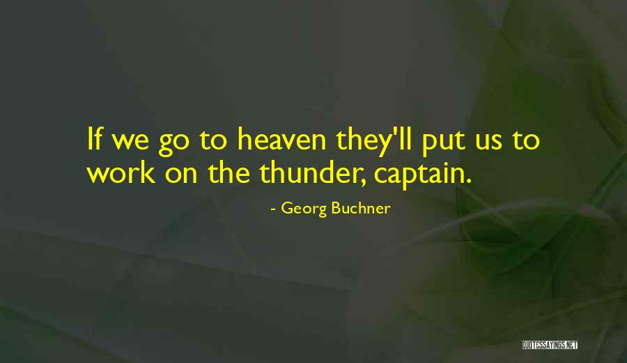 Dudney William Quotes By Georg Buchner Dudney William Quotes By Georg Buchner