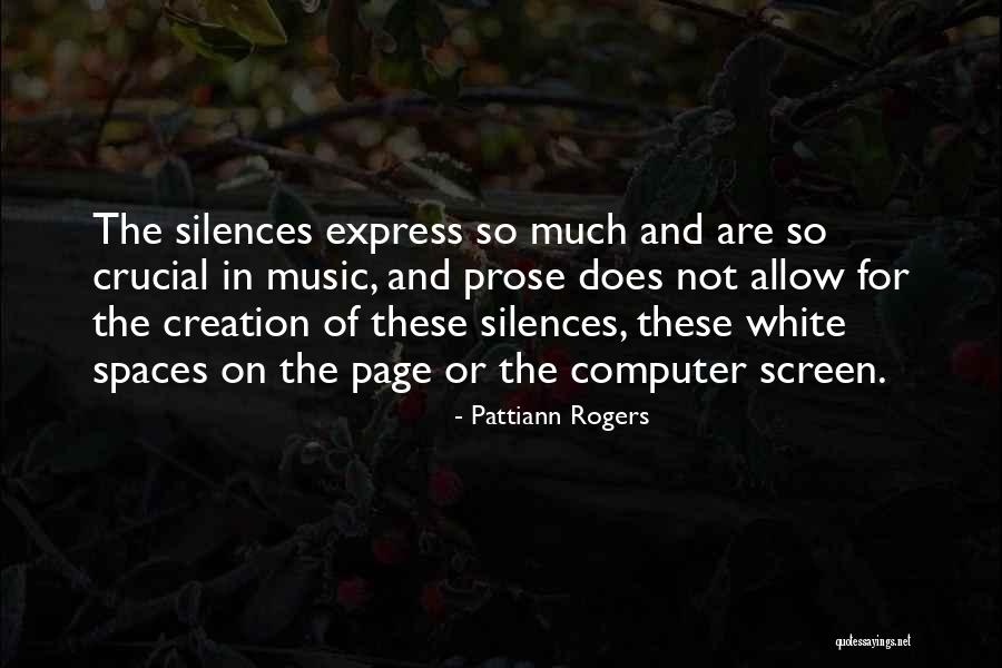 Dudney William Quotes By Pattiann Rogers Dudney William Quotes By Pattiann Rogers
