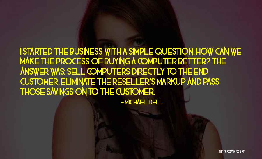 Dudycha Quotes By Michael Dell Dudycha Quotes By Michael Dell