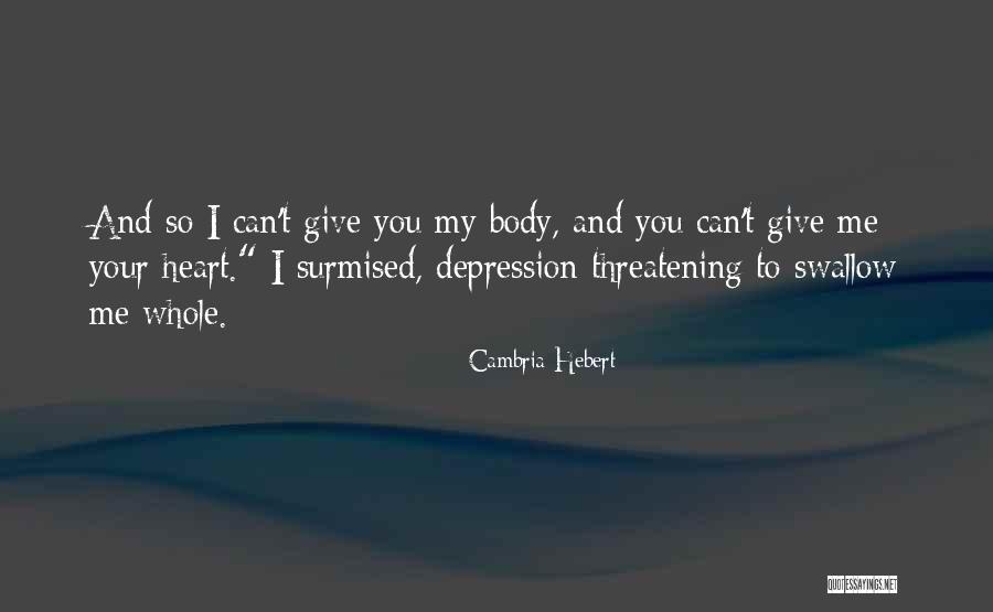 Dudycha Wildlife Quotes By Cambria Hebert Dudycha Wildlife Quotes By Cambria Hebert