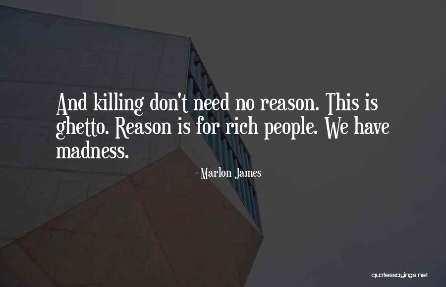 Dudycha Wildlife Quotes By Marlon James Dudycha Wildlife Quotes By Marlon James