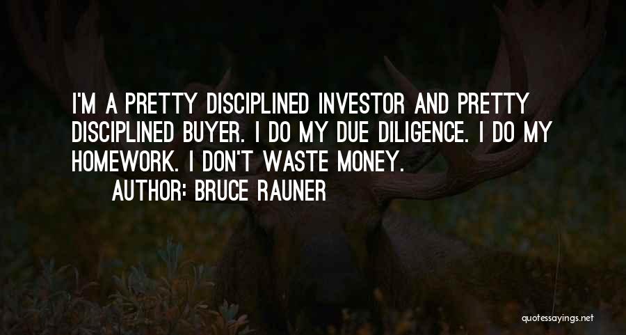 Due Diligence Quotes By Bruce Rauner
