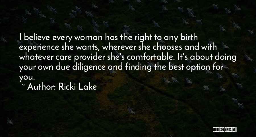 Due Diligence Quotes By Ricki Lake