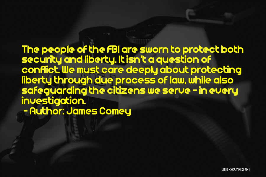 Due Process Quotes By James Comey