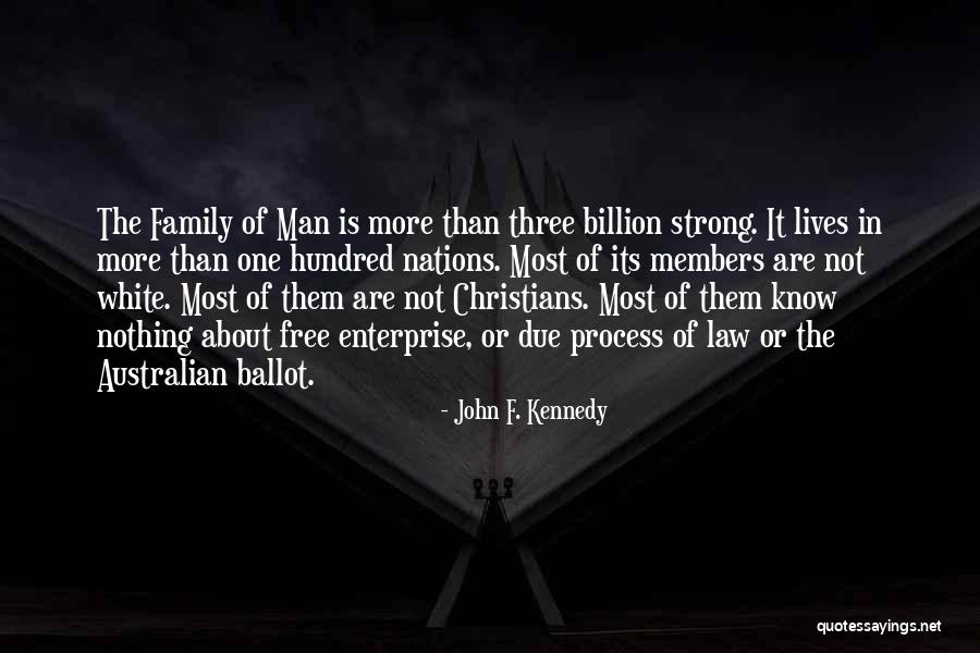 Due Process Quotes By John F. Kennedy Due Process Quotes By John F. Kennedy