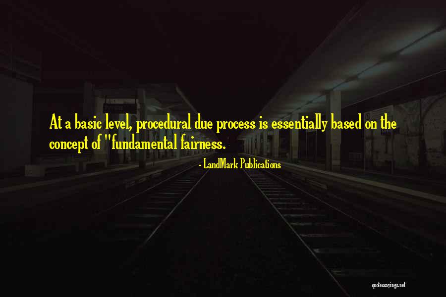 Due Process Quotes By LandMark Publications