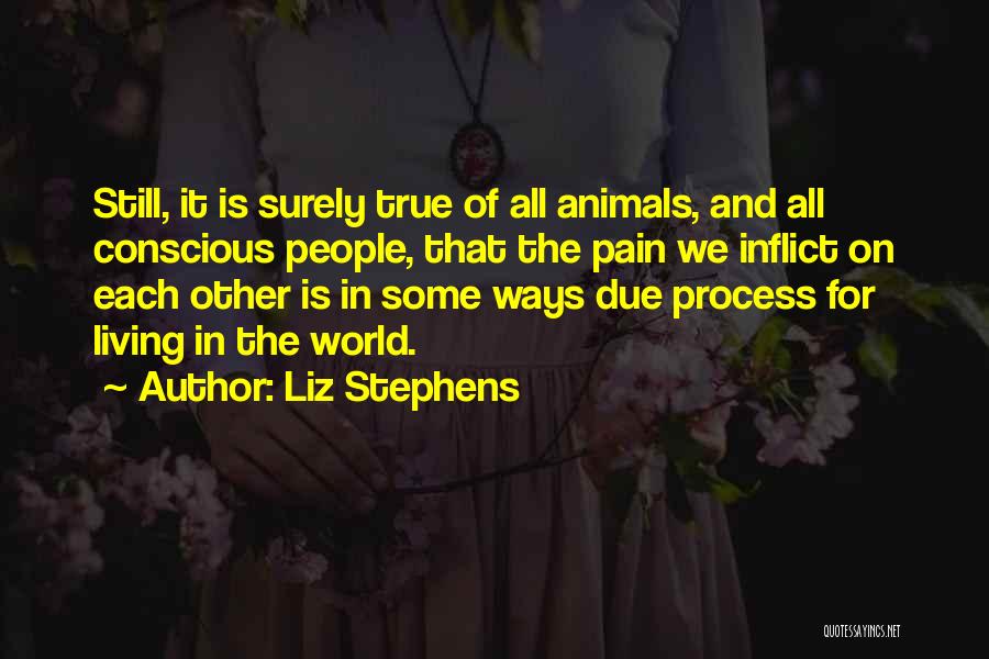 Due Process Quotes By Liz Stephens