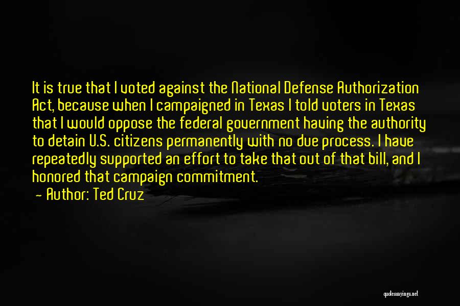 Due Process Quotes By Ted Cruz