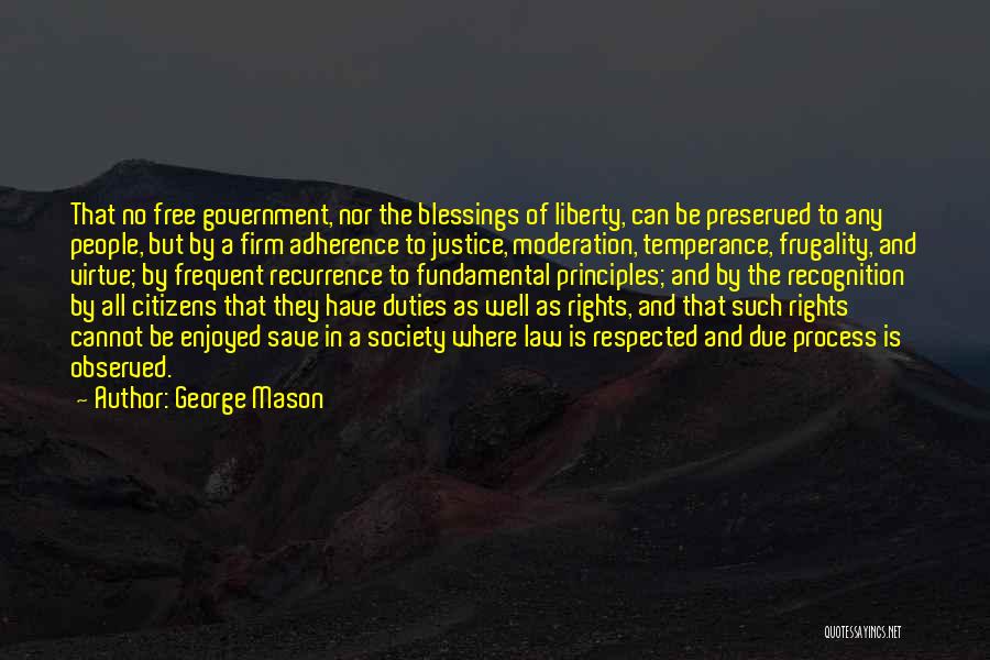 Due Process Rights Quotes By George Mason