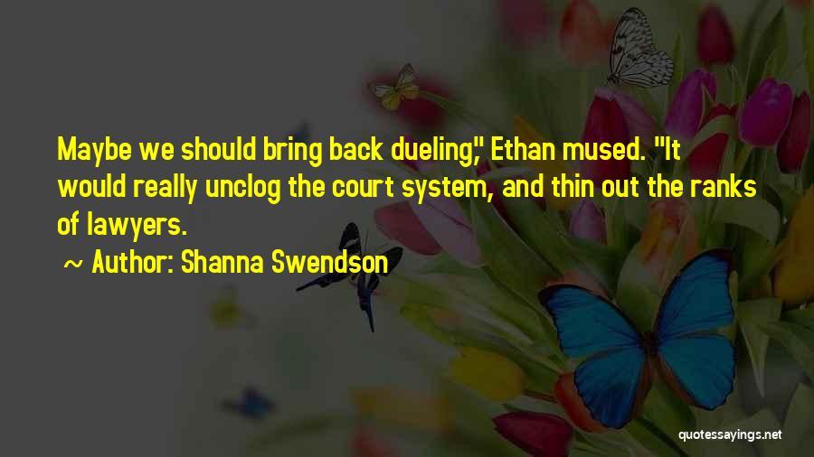 Dueling Quotes By Shanna Swendson