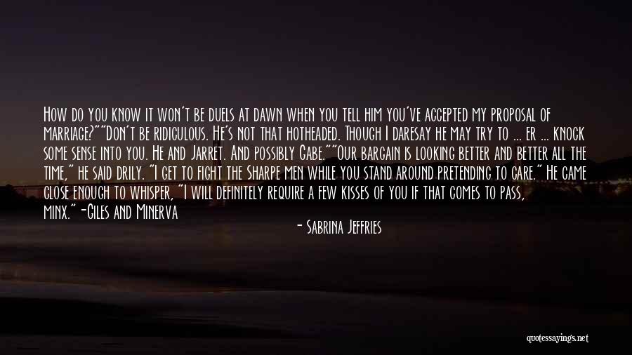 Duels Quotes By Sabrina Jeffries
