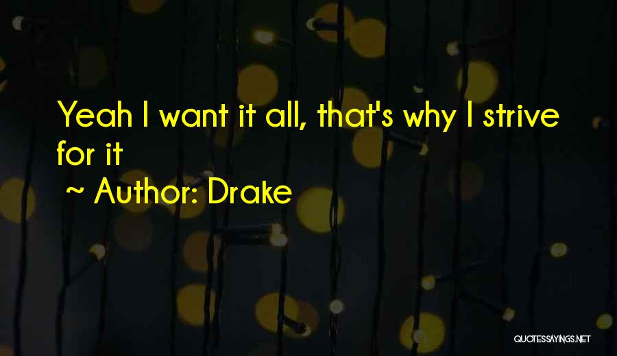 Duelul Vrajilor Quotes By Drake