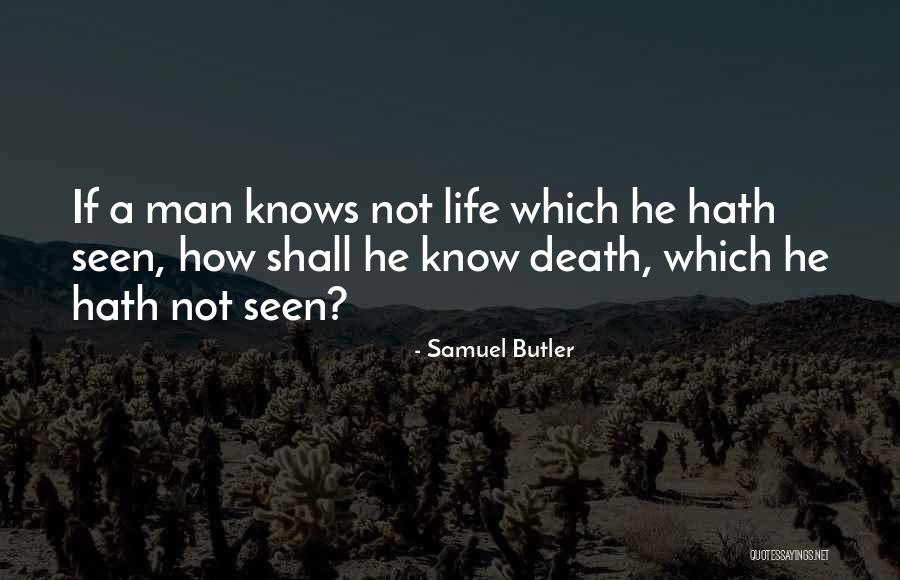 Duenas Law Quotes By Samuel Butler Duenas Law Quotes By Samuel Butler
