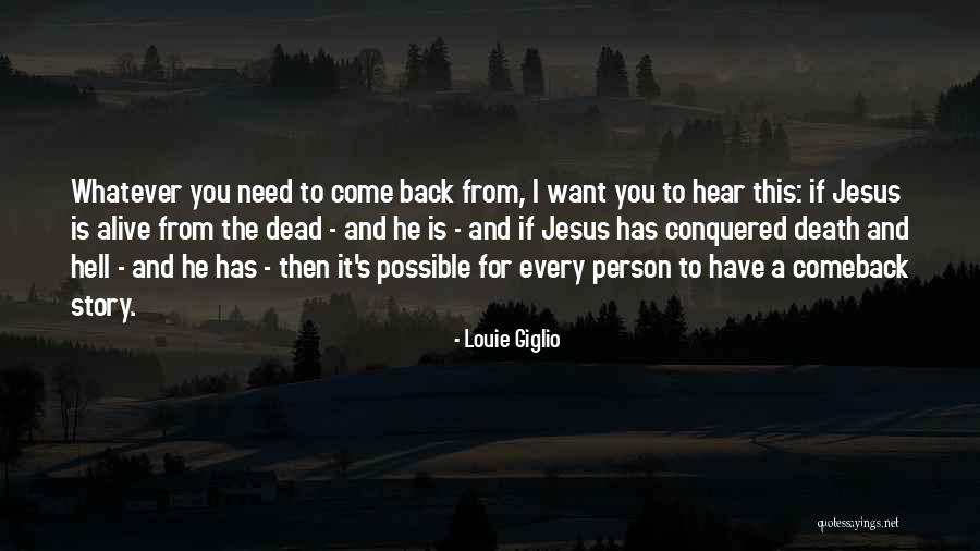 Duenna Governess Quotes By Louie Giglio Duenna Governess Quotes By Louie Giglio