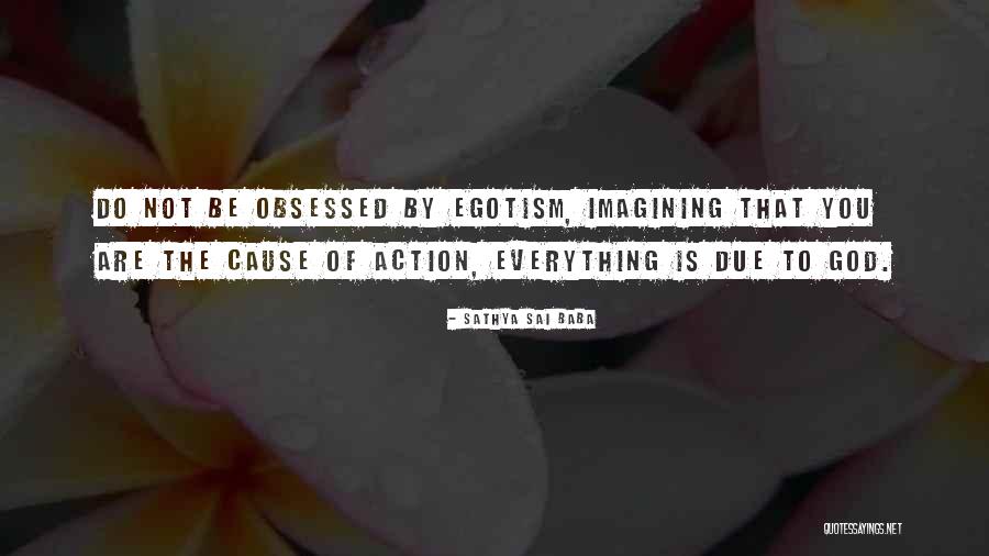 Duenos De Oxxo Quotes By Sathya Sai Baba Duenos De Oxxo Quotes By Sathya Sai Baba