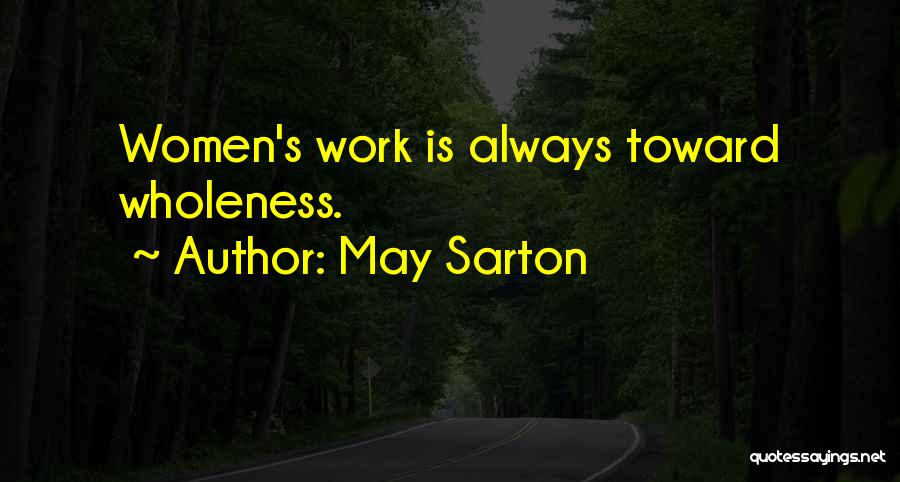 Dueod Quotes By May Sarton