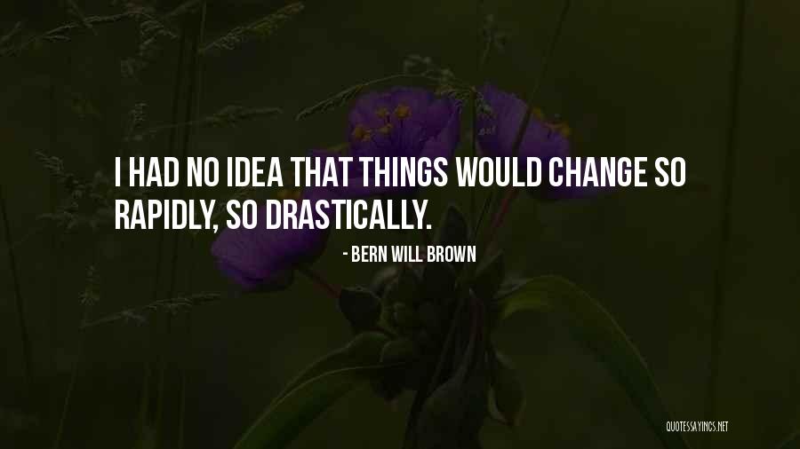 Duerksen Realty Quotes By Bern Will Brown Duerksen Realty Quotes By Bern Will Brown