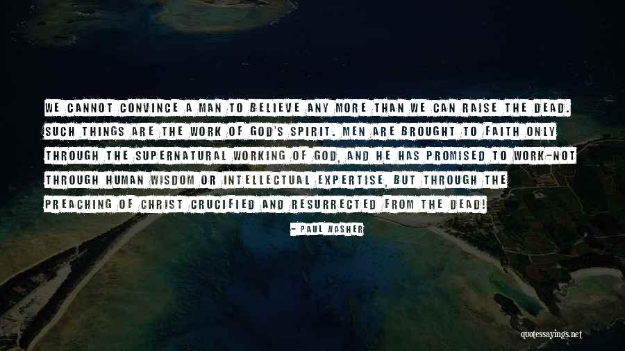 Duermen Los Insectos Quotes By Paul Washer Duermen Los Insectos Quotes By Paul Washer