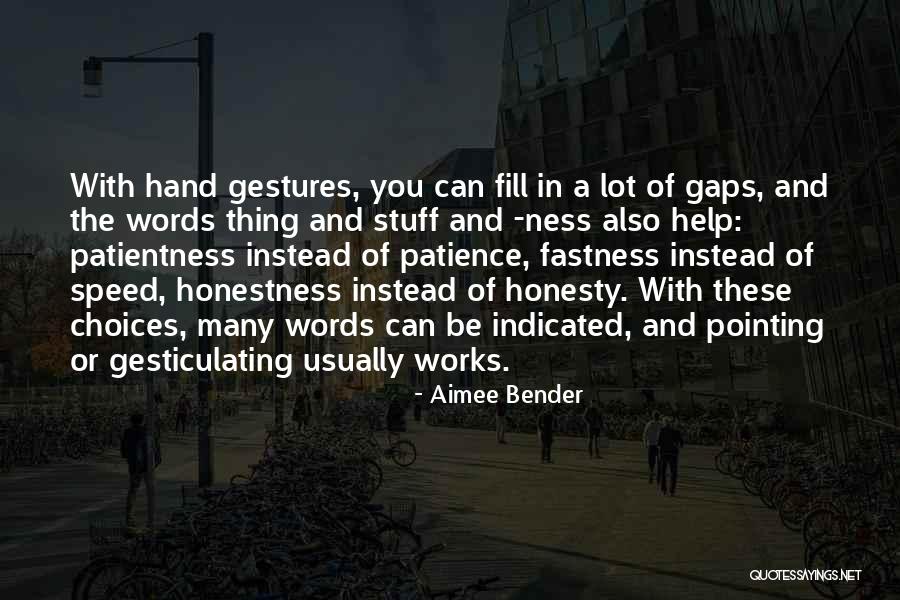 Duermete Mi Ni O Quotes By Aimee Bender Duermete Mi Ni O Quotes By Aimee Bender