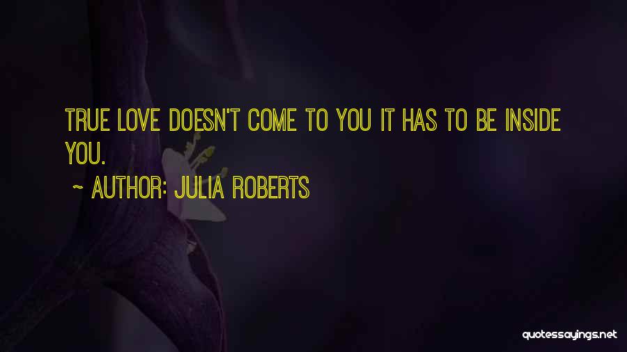 Duermete Ni O Quotes By Julia Roberts