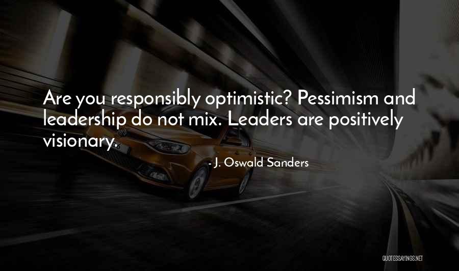 Duermo Infinitive Quotes By J. Oswald Sanders Duermo Infinitive Quotes By J. Oswald Sanders