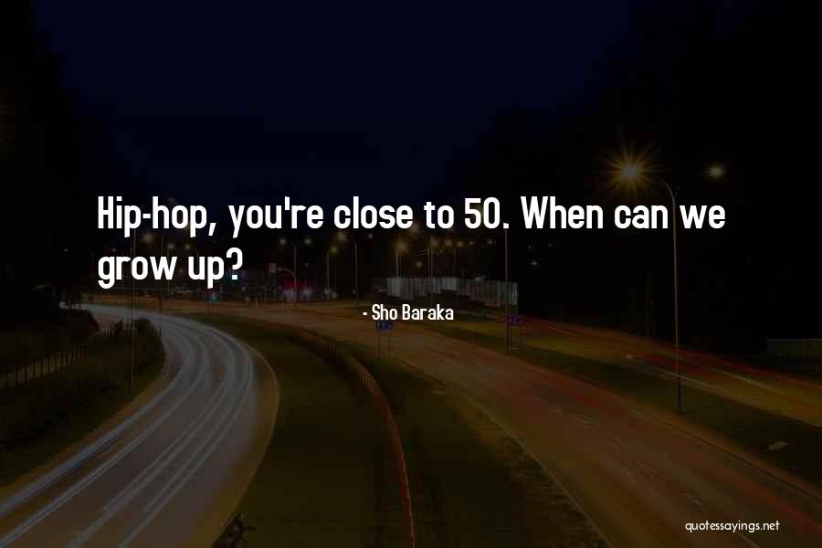 Duerre Quotes By Sho Baraka Duerre Quotes By Sho Baraka
