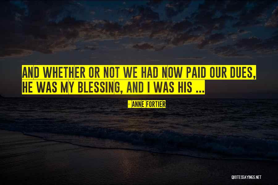 Dues Quotes By Anne Fortier Dues Quotes By Anne Fortier