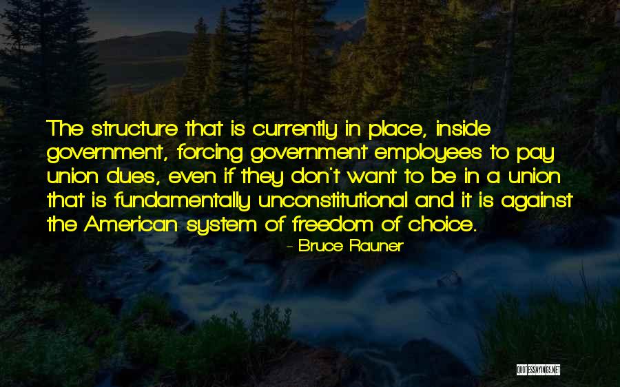 Dues Quotes By Bruce Rauner Dues Quotes By Bruce Rauner