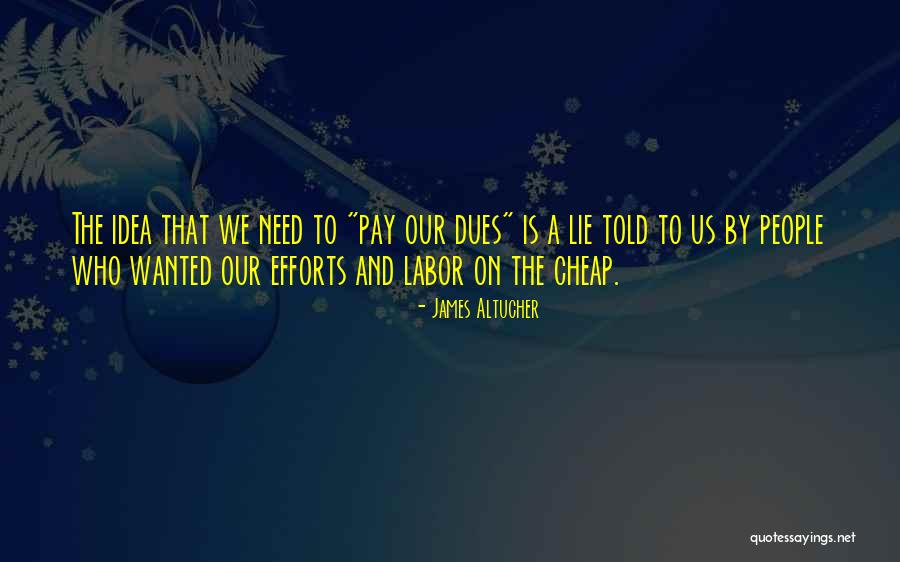 Dues Quotes By James Altucher Dues Quotes By James Altucher