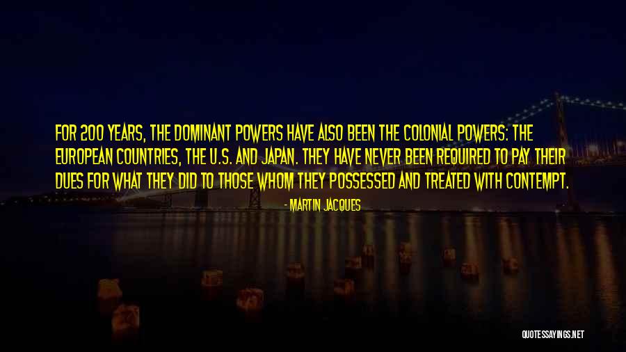 Dues Quotes By Martin Jacques Dues Quotes By Martin Jacques