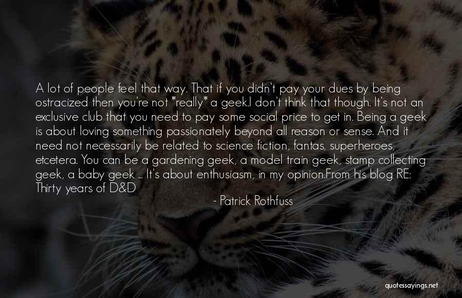 Dues Quotes By Patrick Rothfuss Dues Quotes By Patrick Rothfuss