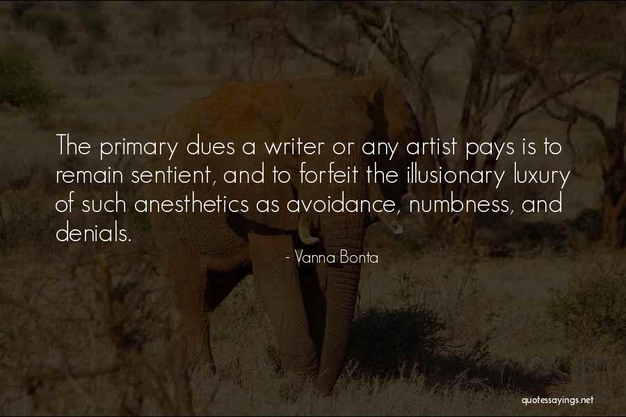 Dues Quotes By Vanna Bonta Dues Quotes By Vanna Bonta