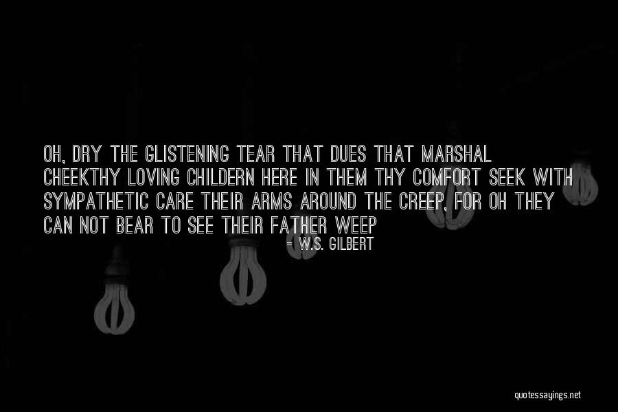 Dues Quotes By W.S. Gilbert Dues Quotes By W.S. Gilbert